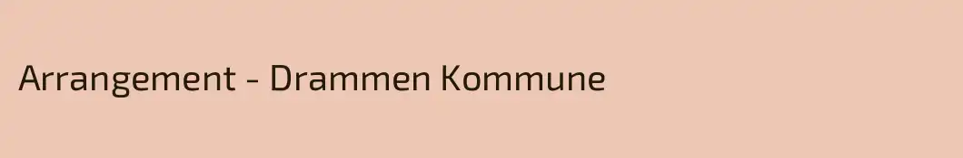 Arrangement - Drammen Kommune
